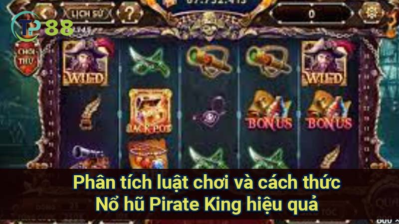 Nổ Hũ Pirate King: Bí quyết thắng lớn từ cao thủ 2 phan-tich-luat-choi-va-cach-thuc-no-hu-pirate-king-hieu-qua